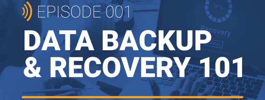 backup & recovery 101