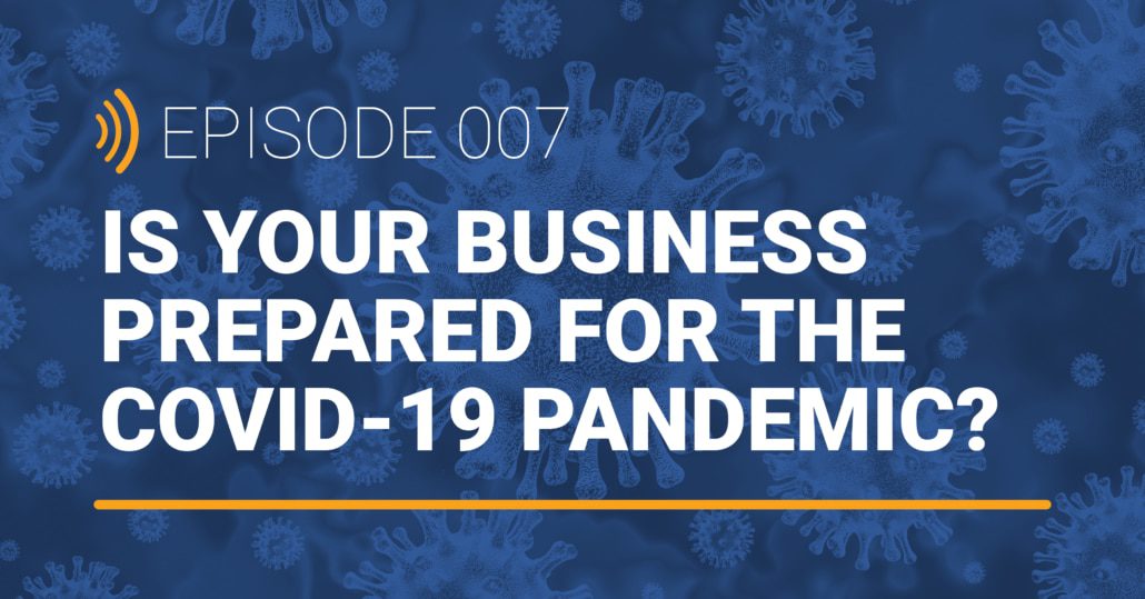 Managing Business Continuity is your business prepared for the pandemic?