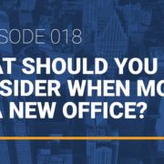 what should you consider when moving to a new office location?