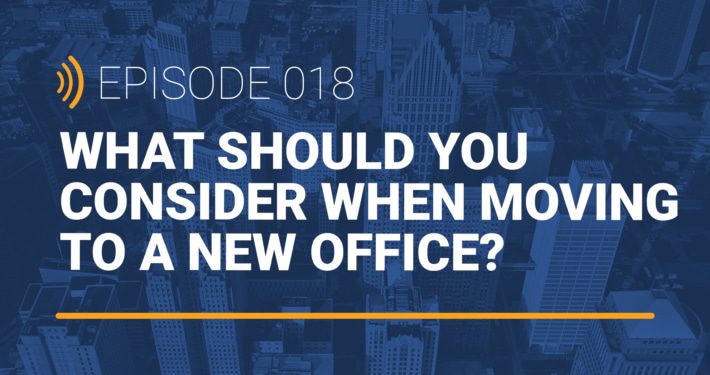 what should you consider when moving to a new office location?