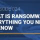 What is Ransomware-Podcast