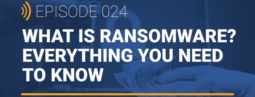 What is Ransomware-Podcast