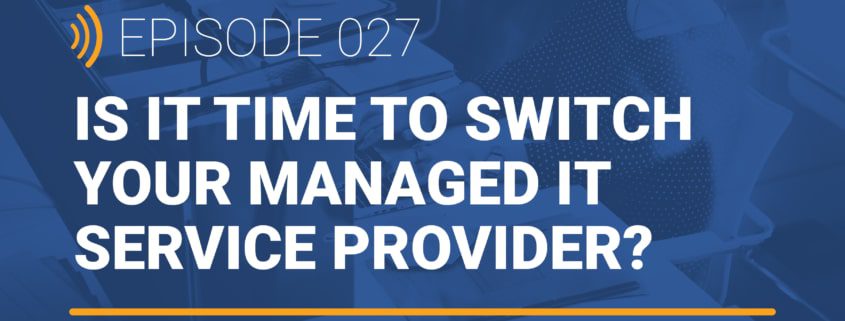 Switch Managed IT Service Provider podcast