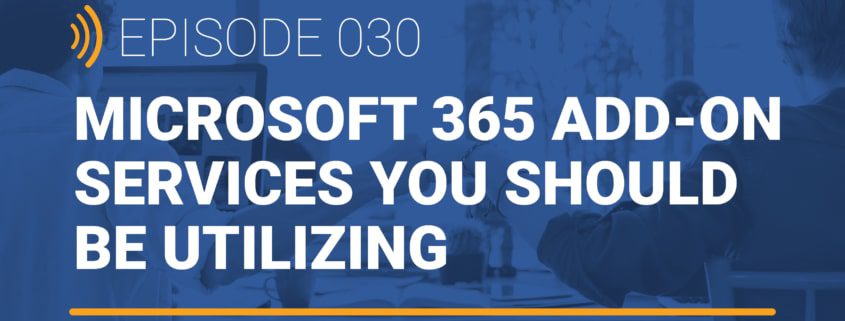 tech talk detroit ep 30 microsoft 365 add-on services