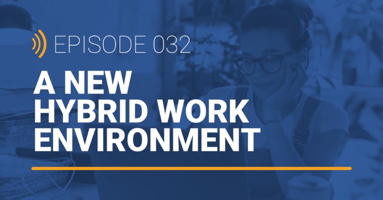 TechTalk Detroit EP 032: A New Hybrid Work Environment